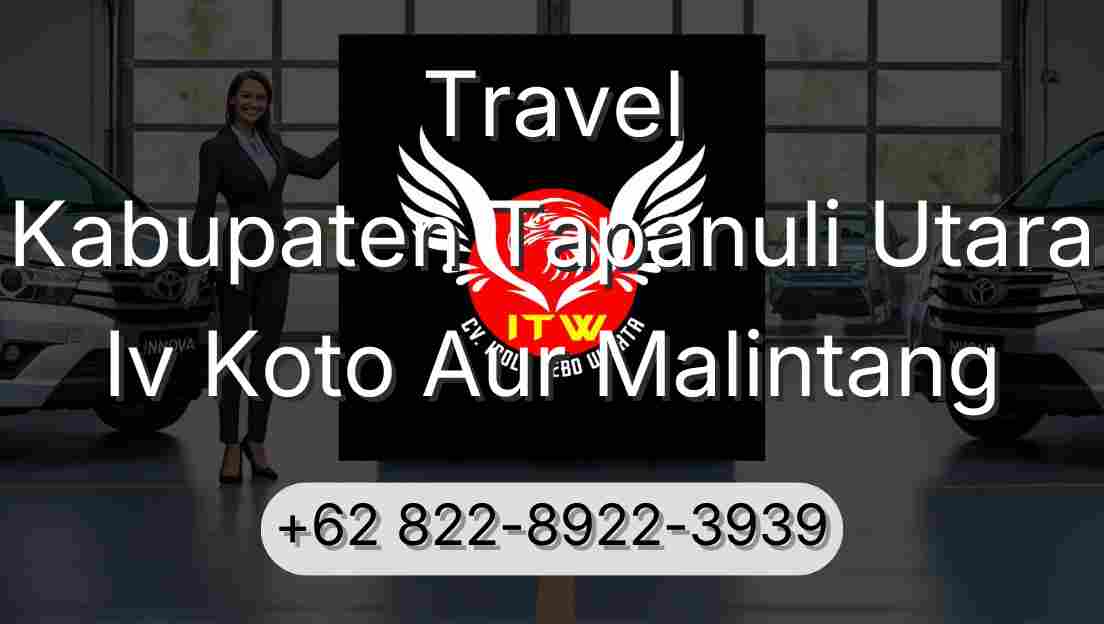 Travel Kabupaten Tapanuli Utara Iv Koto Aur Malintang