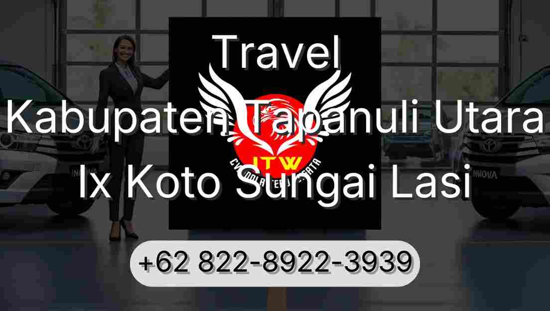 Travel Kabupaten Tapanuli Utara Ix Koto Sungai Lasi