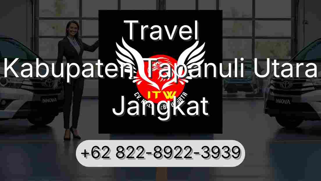 Travel Kabupaten Tapanuli Utara Jangkat