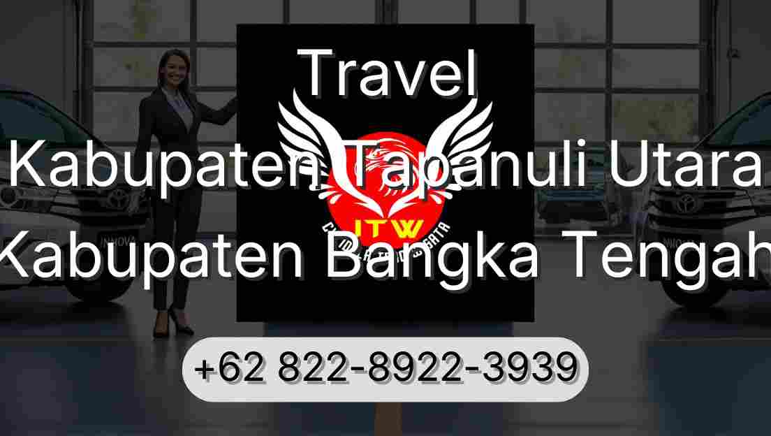 Travel Kabupaten Tapanuli Utara Kabupaten Bangka Tengah