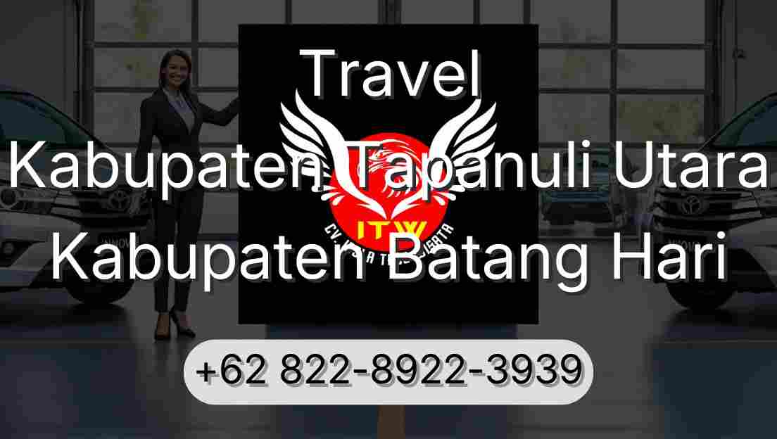 Travel Kabupaten Tapanuli Utara Kabupaten Batang Hari