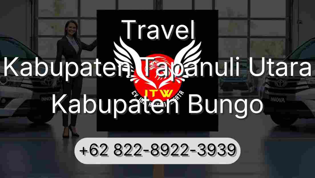 Travel Kabupaten Tapanuli Utara Kabupaten Bungo