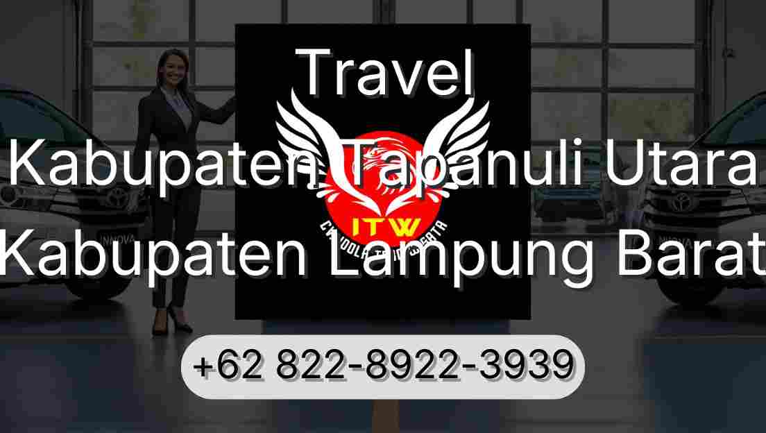 Travel Kabupaten Tapanuli Utara Kabupaten Lampung Barat