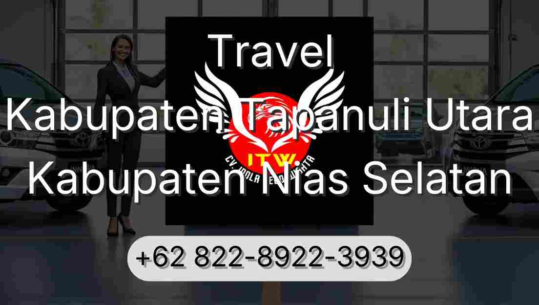 Travel Kabupaten Tapanuli Utara Kabupaten Nias Selatan