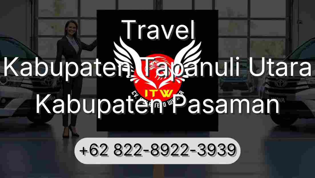 Travel Kabupaten Tapanuli Utara Kabupaten Pasaman