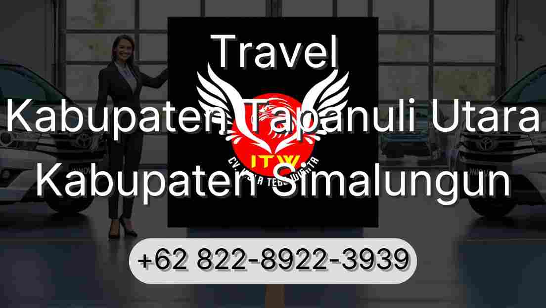 Travel Kabupaten Tapanuli Utara Kabupaten Simalungun