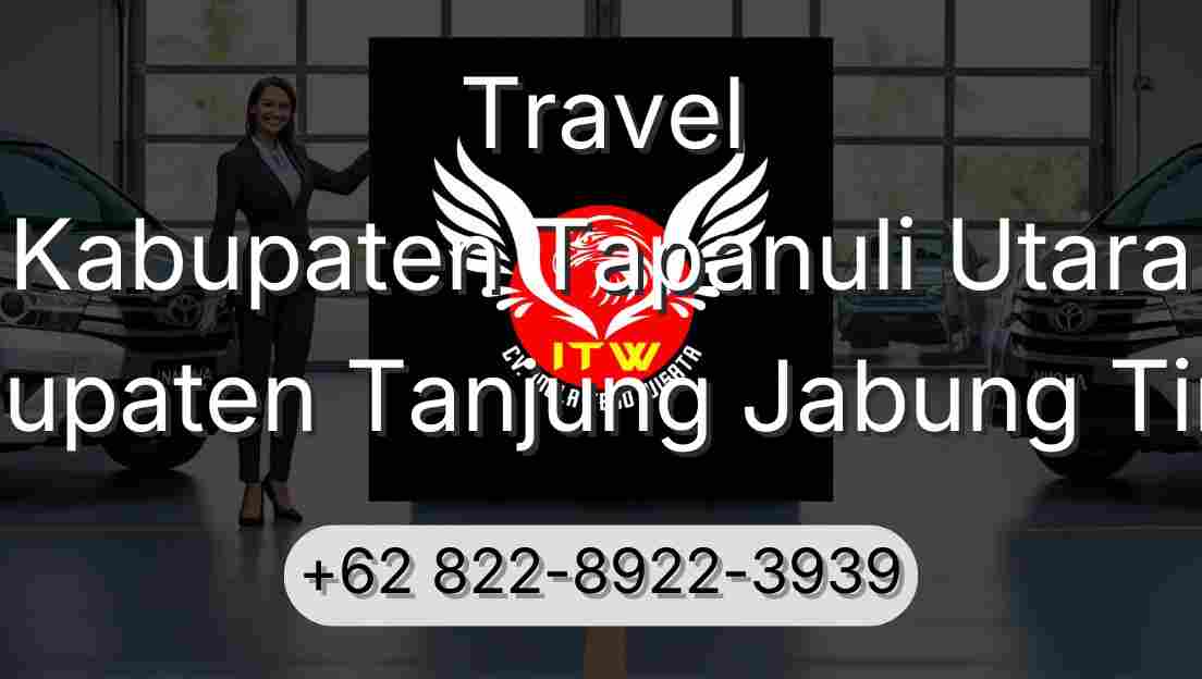 Travel Kabupaten Tapanuli Utara Kabupaten Tanjung Jabung Timur