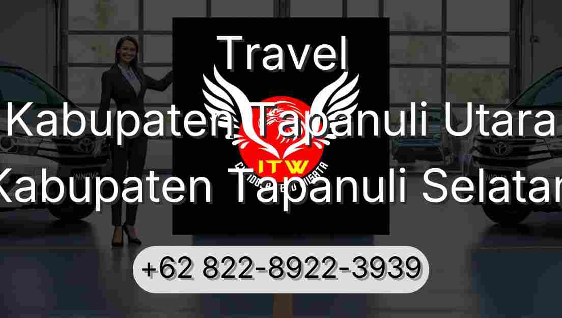 Travel Kabupaten Tapanuli Utara Kabupaten Tapanuli Selatan