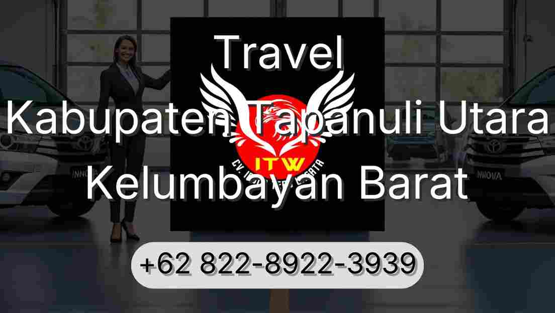 Travel Kabupaten Tapanuli Utara Kelumbayan Barat