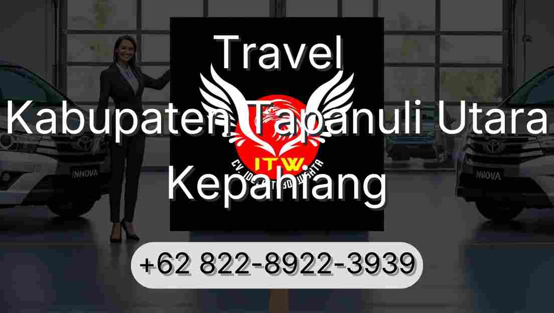 Travel Kabupaten Tapanuli Utara Kepahiang