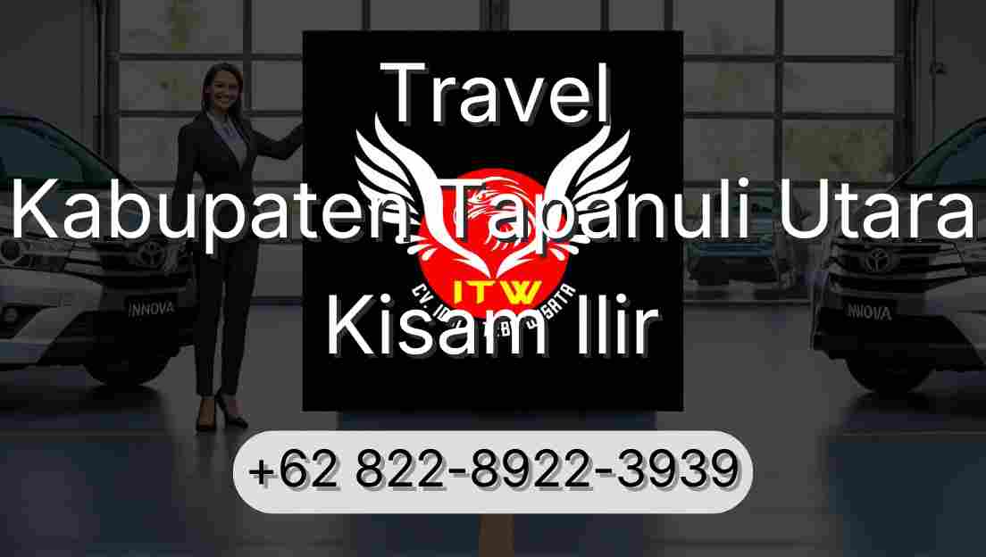 Travel Kabupaten Tapanuli Utara Kisam Ilir