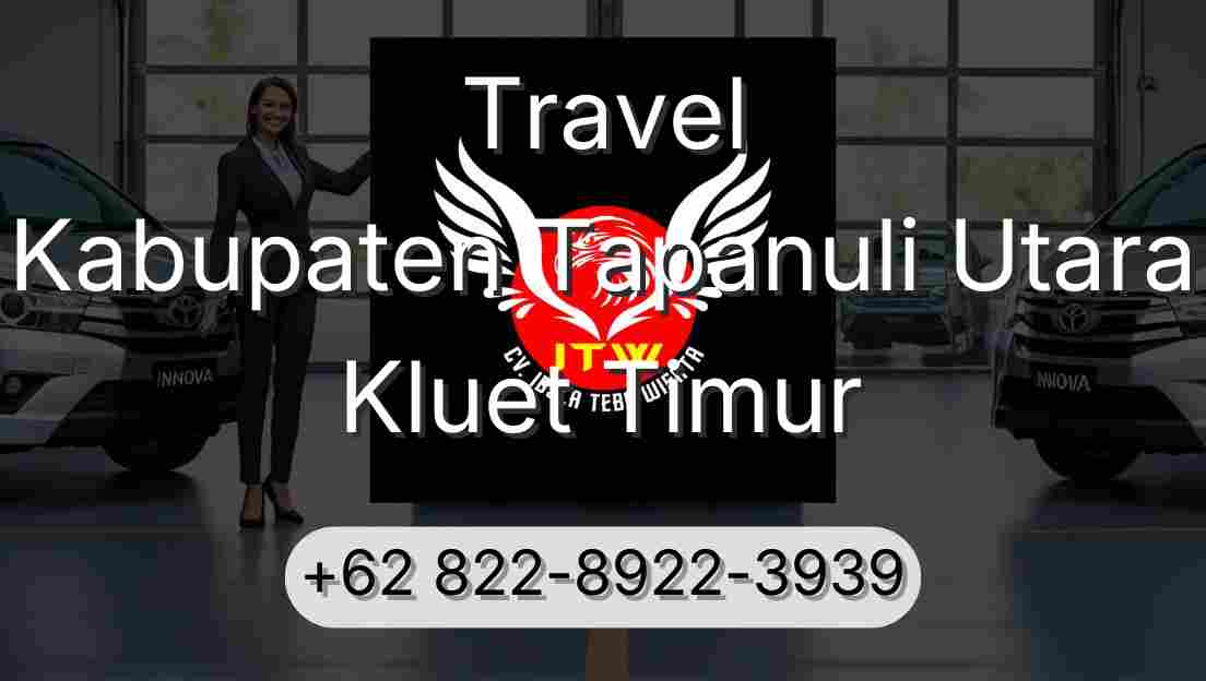 Travel Kabupaten Tapanuli Utara Kluet Timur