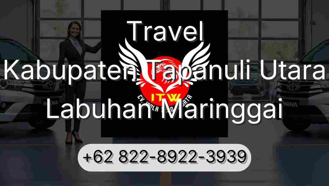 Travel Kabupaten Tapanuli Utara Labuhan Maringgai