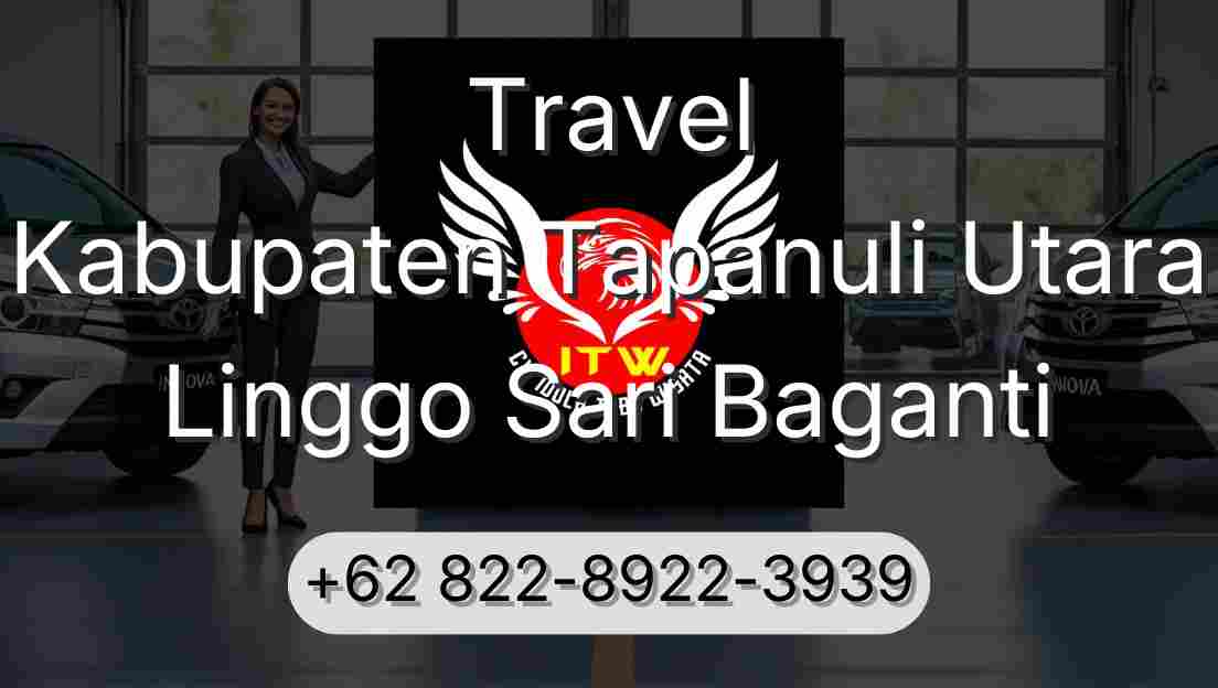 Travel Kabupaten Tapanuli Utara Linggo Sari Baganti