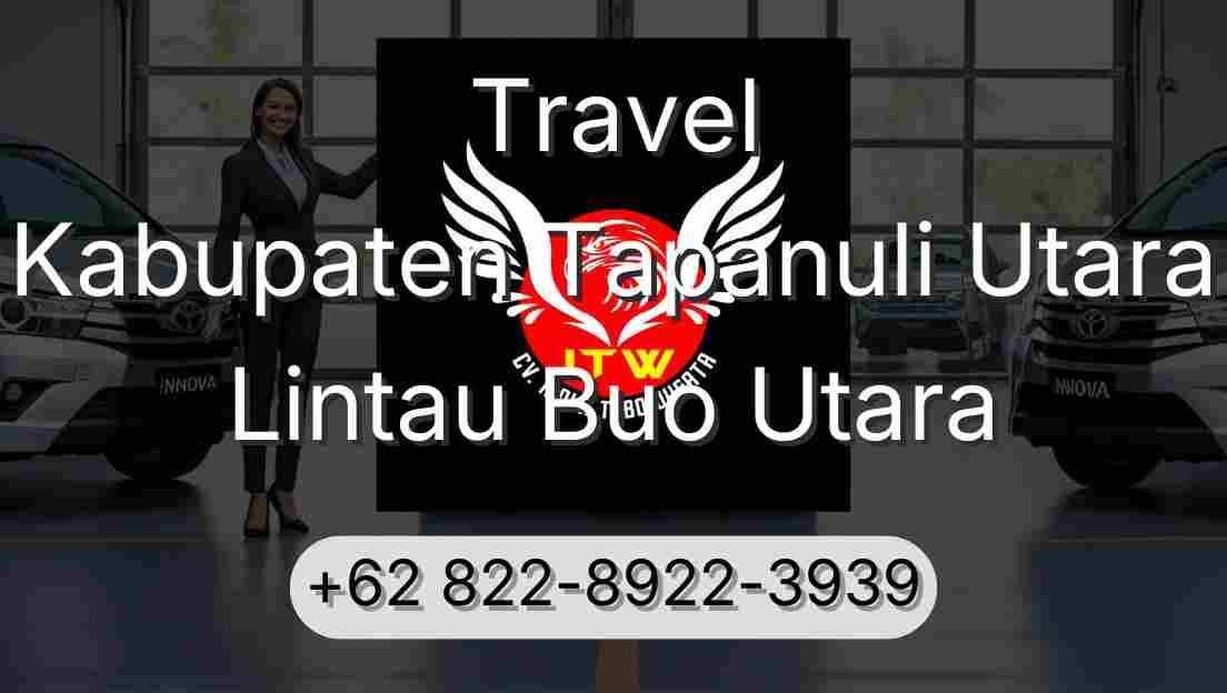 Travel Kabupaten Tapanuli Utara Lintau Buo Utara