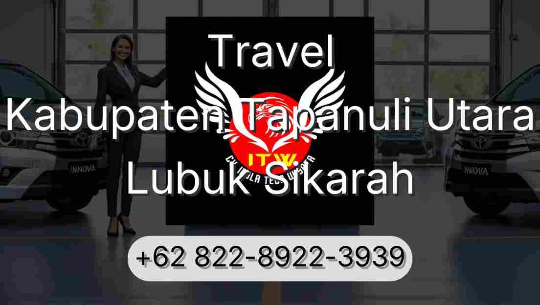 Travel Kabupaten Tapanuli Utara Lubuk Sikarah