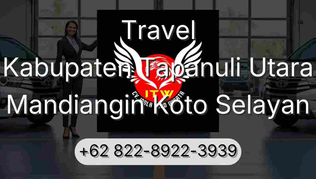 Travel Kabupaten Tapanuli Utara Mandiangin Koto Selayan