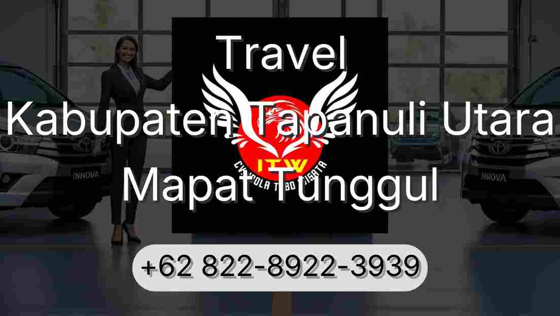 Travel Kabupaten Tapanuli Utara Mapat Tunggul