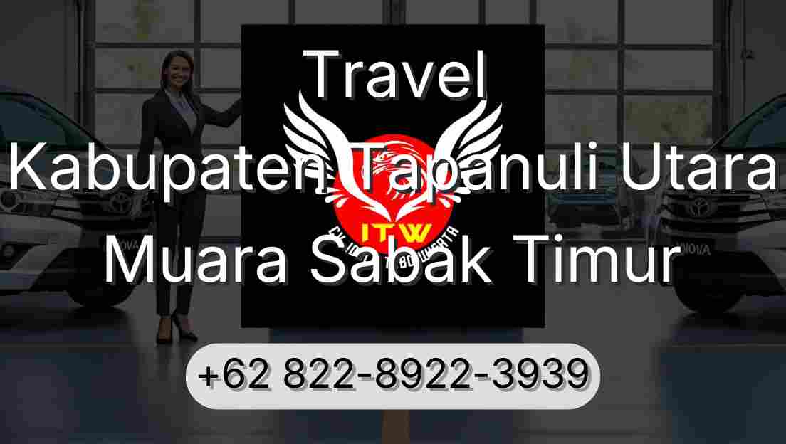 Travel Kabupaten Tapanuli Utara Muara Sabak Timur