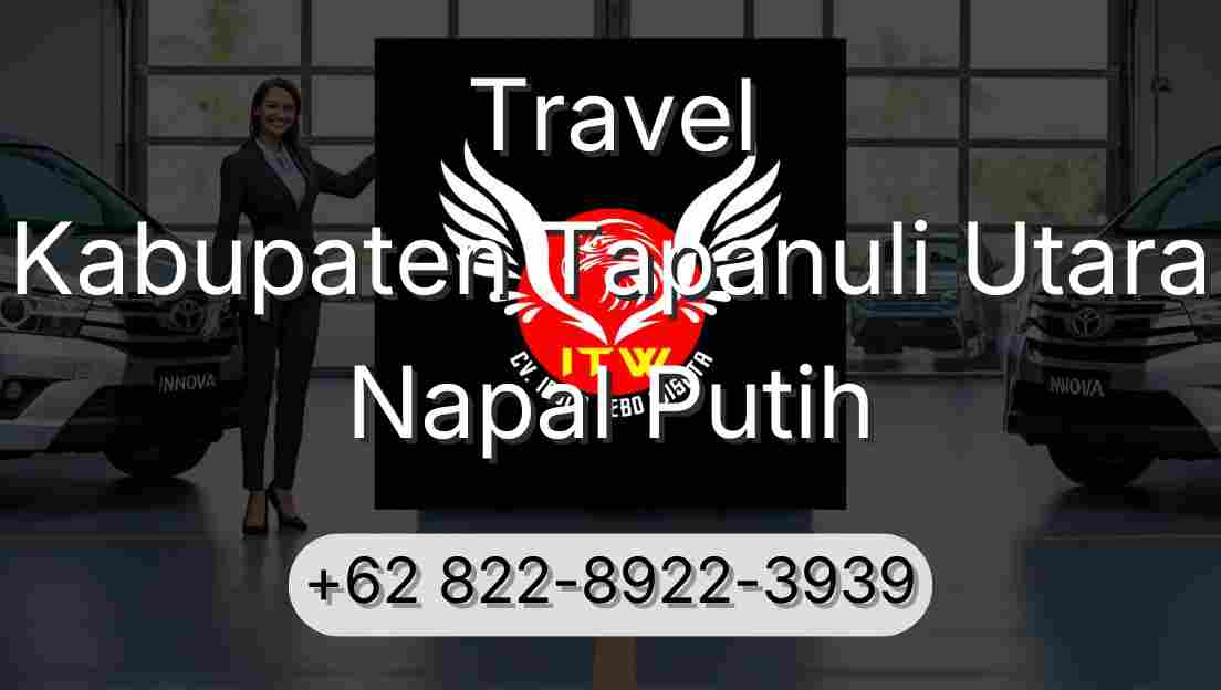 Travel Kabupaten Tapanuli Utara Napal Putih