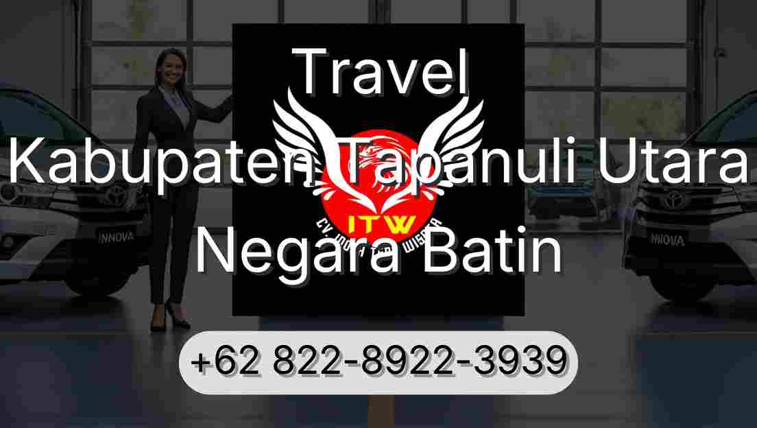 Travel Kabupaten Tapanuli Utara Negara Batin