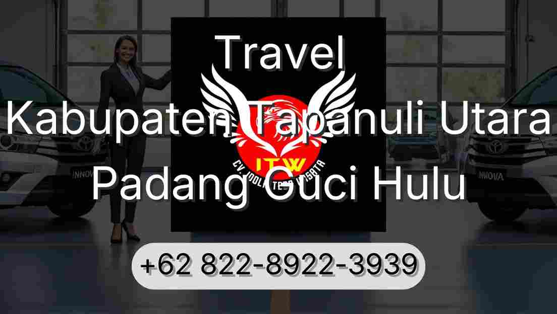 Travel Kabupaten Tapanuli Utara Padang Guci Hulu