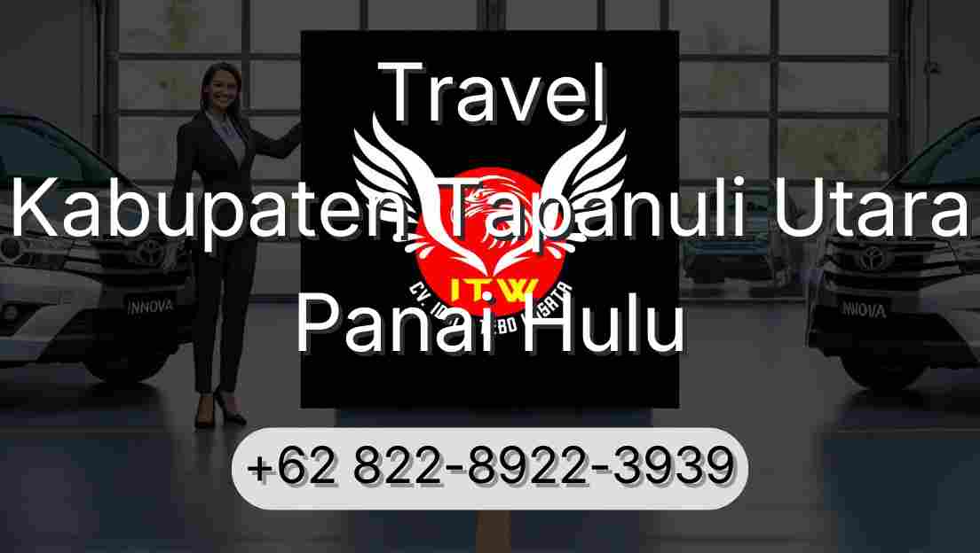 Travel Kabupaten Tapanuli Utara Panai Hulu