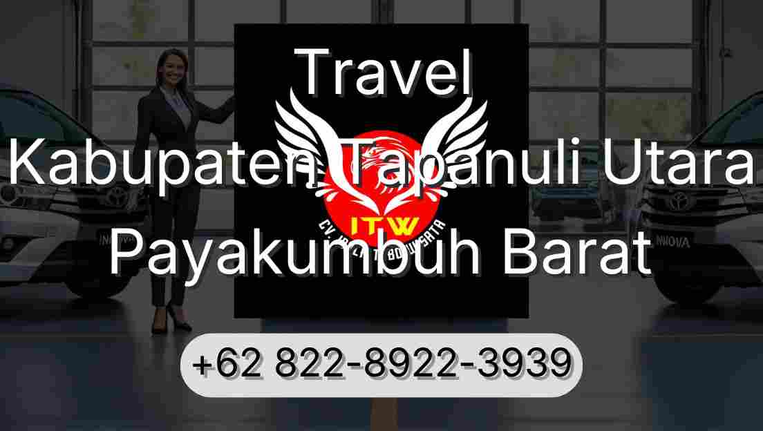 Travel Kabupaten Tapanuli Utara Payakumbuh Barat