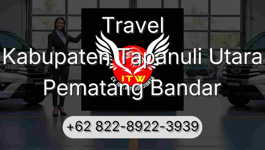 Travel Kabupaten Tapanuli Utara Pematang Bandar