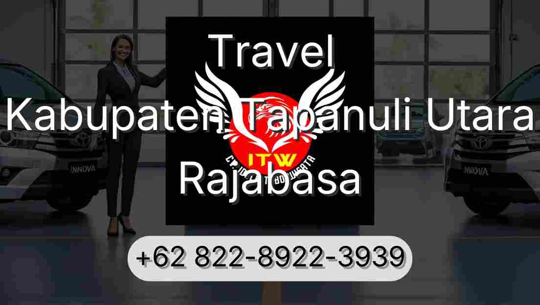 Travel Kabupaten Tapanuli Utara Rajabasa