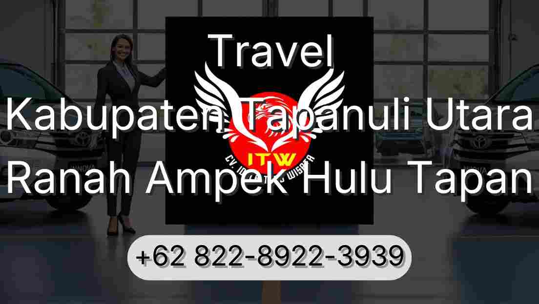 Travel Kabupaten Tapanuli Utara Ranah Ampek Hulu Tapan