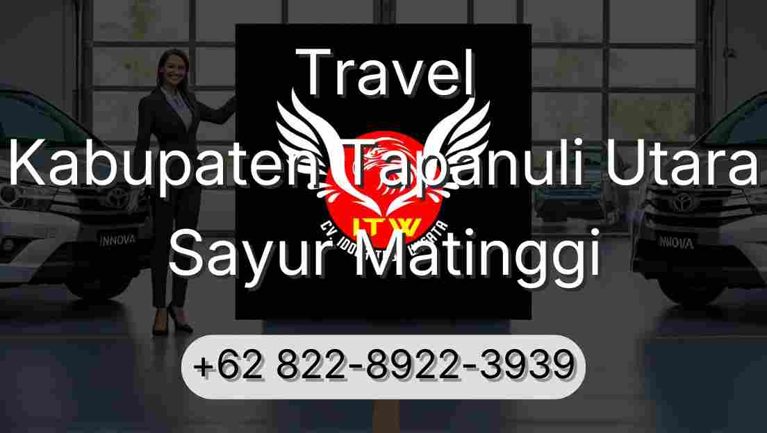 Travel Kabupaten Tapanuli Utara Sayur Matinggi