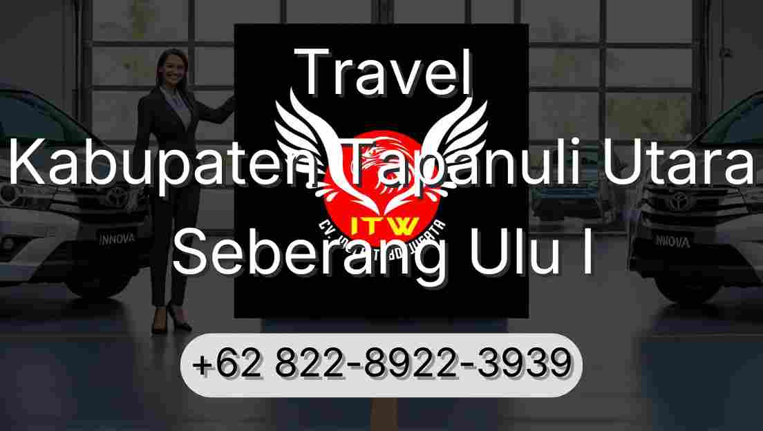 Travel Kabupaten Tapanuli Utara Seberang Ulu I