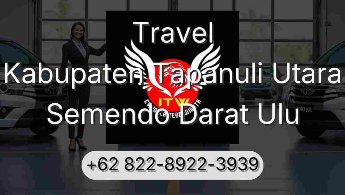Travel Kabupaten Tapanuli Utara Semendo Darat Ulu