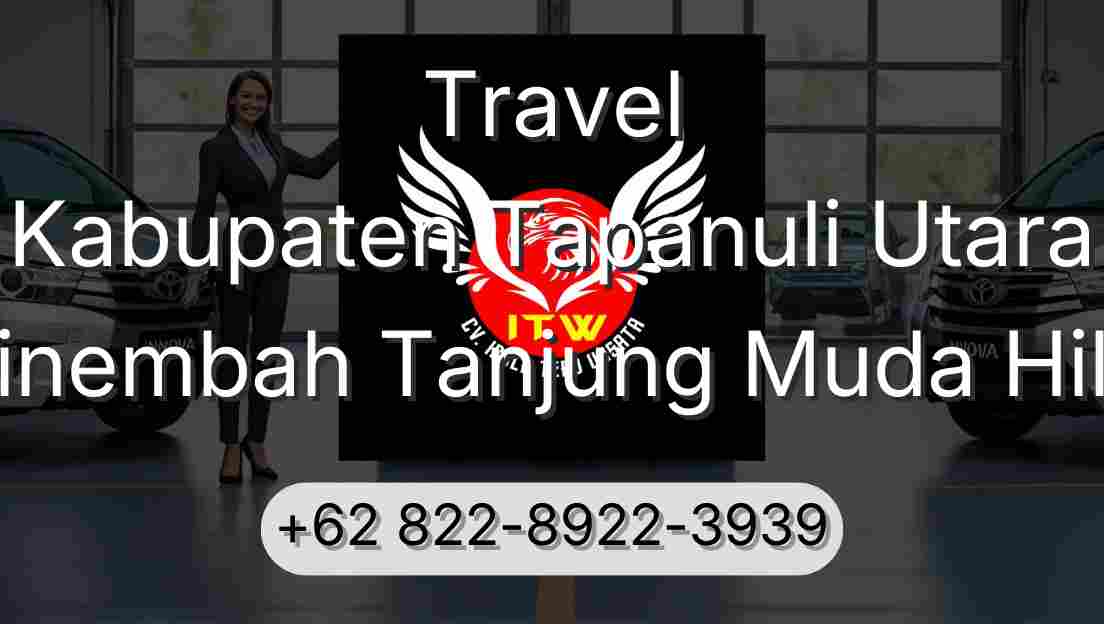 Travel Kabupaten Tapanuli Utara Sinembah Tanjung Muda Hilir