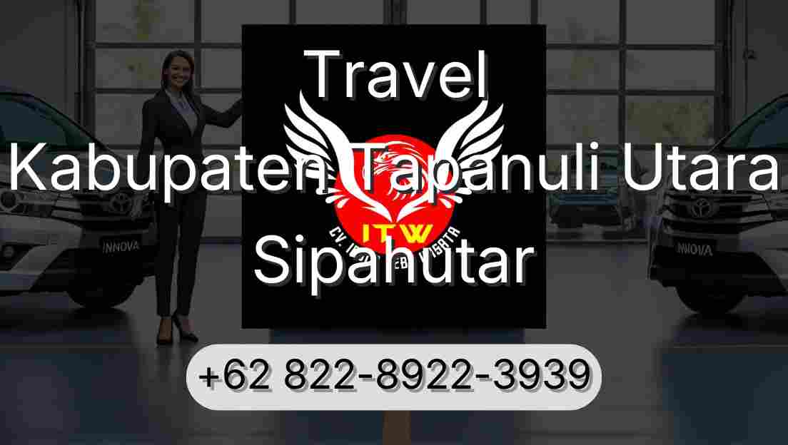 Travel Kabupaten Tapanuli Utara Sipahutar
