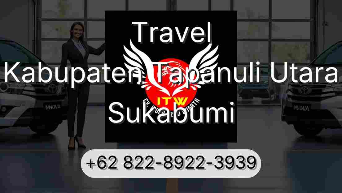 Travel Kabupaten Tapanuli Utara Sukabumi