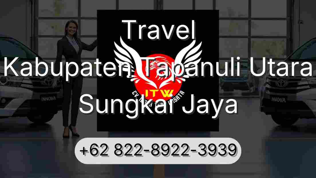 Travel Kabupaten Tapanuli Utara Sungkai Jaya