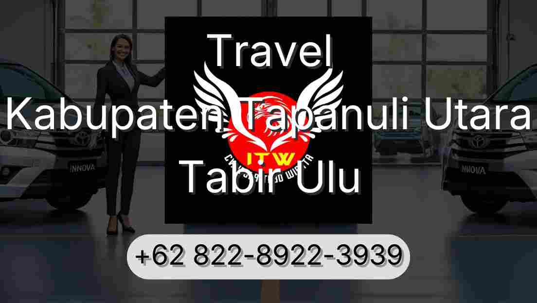 Travel Kabupaten Tapanuli Utara Tabir Ulu