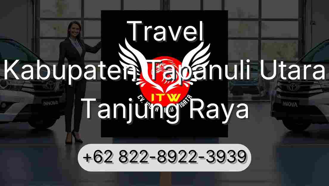 Travel Kabupaten Tapanuli Utara Tanjung Raya