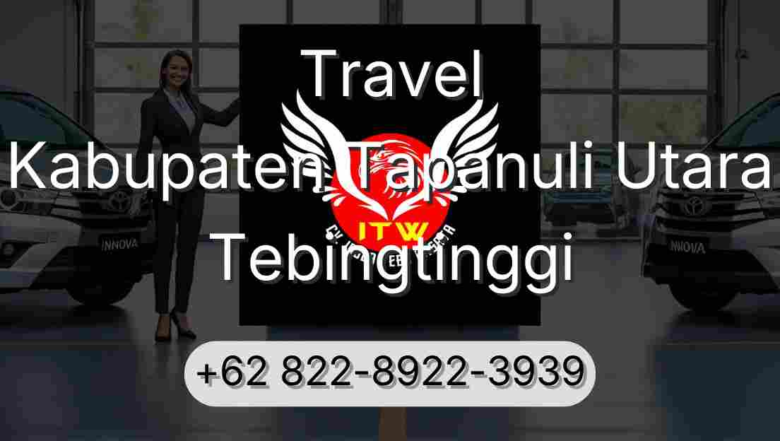 Travel Kabupaten Tapanuli Utara Tebingtinggi