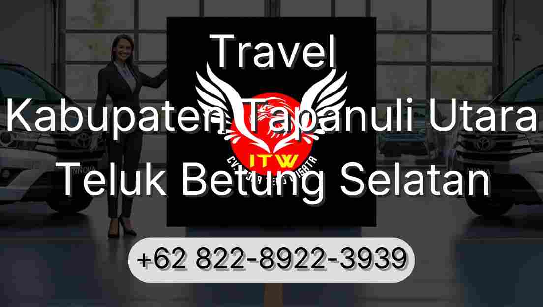 Travel Kabupaten Tapanuli Utara Teluk Betung Selatan