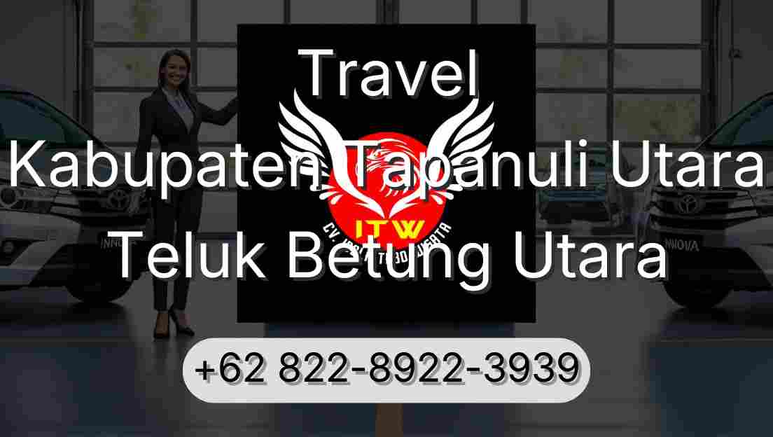 Travel Kabupaten Tapanuli Utara Teluk Betung Utara