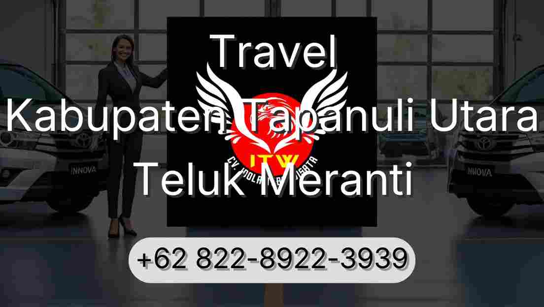 Travel Kabupaten Tapanuli Utara Teluk Meranti