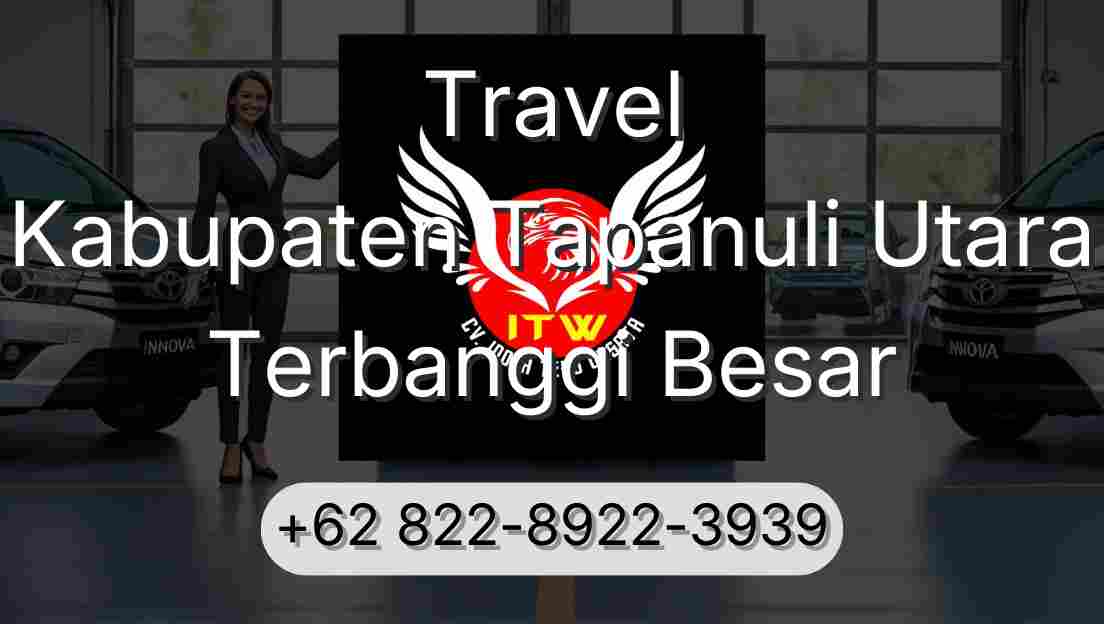 Travel Kabupaten Tapanuli Utara Terbanggi Besar