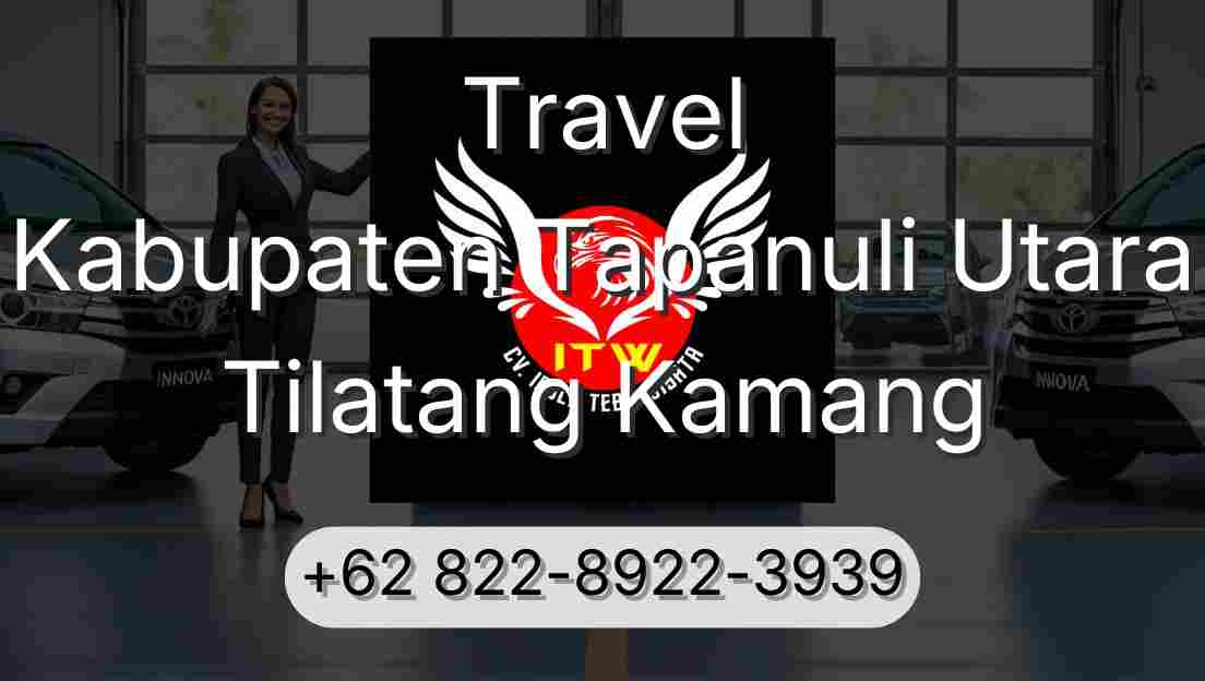 Travel Kabupaten Tapanuli Utara Tilatang Kamang