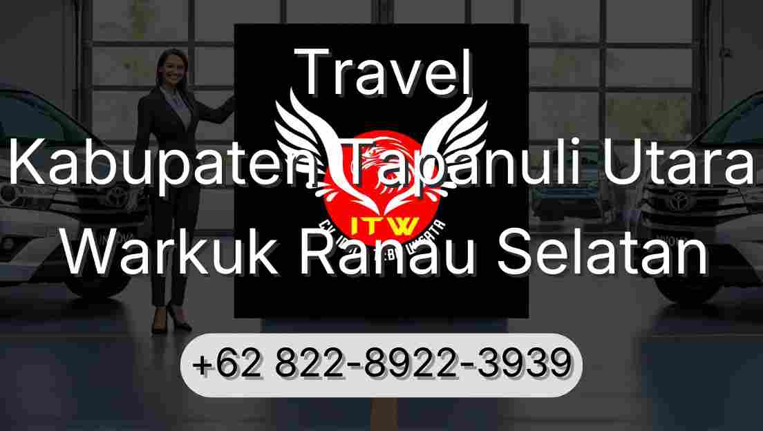 Travel Kabupaten Tapanuli Utara Warkuk Ranau Selatan