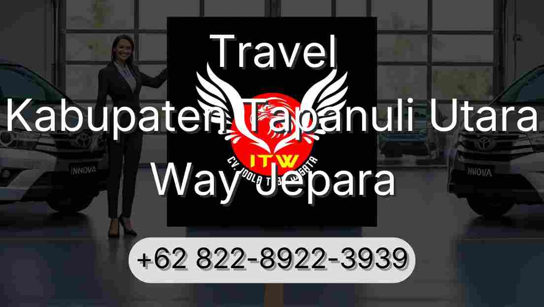 Travel Kabupaten Tapanuli Utara Way Jepara