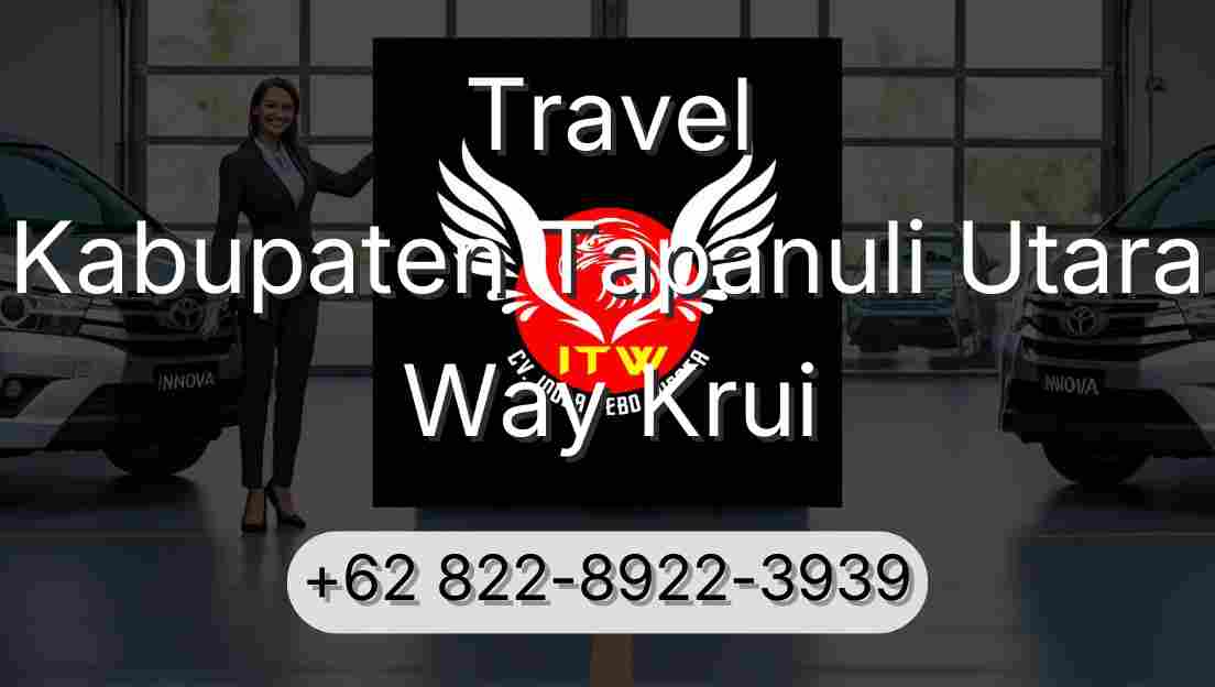 Travel Kabupaten Tapanuli Utara Way Krui