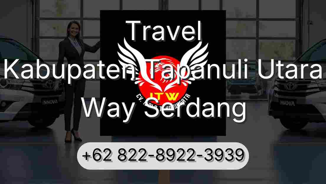 Travel Kabupaten Tapanuli Utara Way Serdang